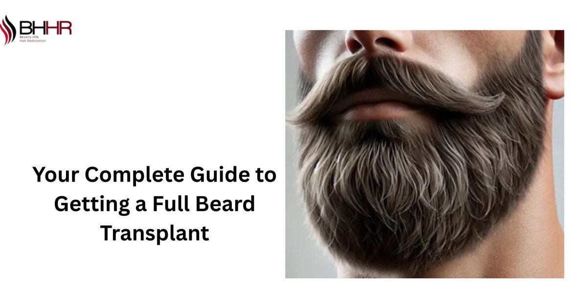 Your Complete Guide to Getting a Full Beard Transplant